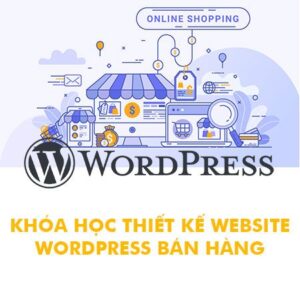 Khóa học WordPress bán hàng chuẩn seo