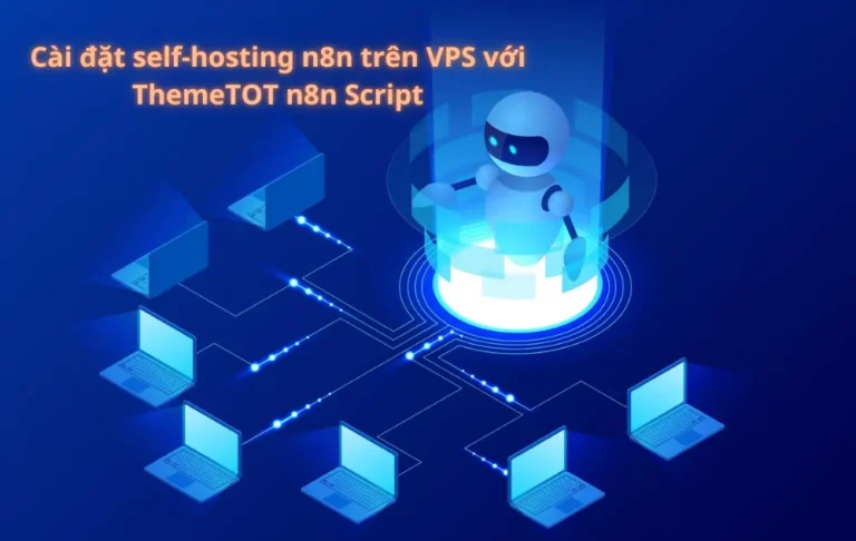 Cài đặt self-hosting n8n trên VPS