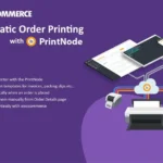 Automatic Order Printing for WooCommerce – ( Print
