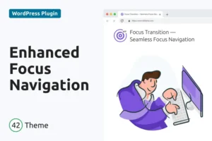 Mua Enhance Focus Transitions in WordPress giá rẻ