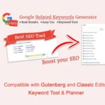 Google Related Keywords Generator – WordPress SEO