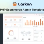 Larkon – PHP Ecommerce Management Admin Dashboard