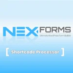 NEX-Forms – Shortcode Processor Add-on