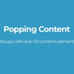 Popping Content