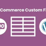 WooCommerce custom fields for products WeasyFields