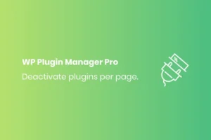 Mua WP Plugin Manager Pro - Deactivate plugin per page giá rẻ