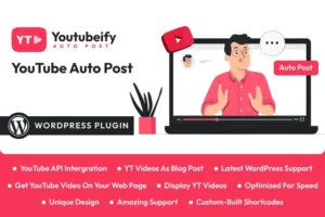Mua Youtubeify - YouTube Auto Post WordPress Plugin giá rẻ